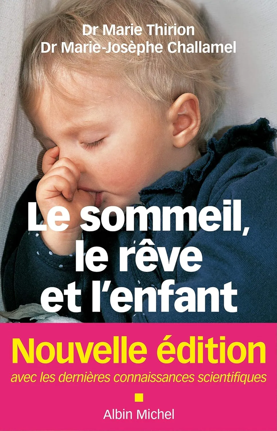 Couverture du livre Le sommeil, le rêve et l’enfant